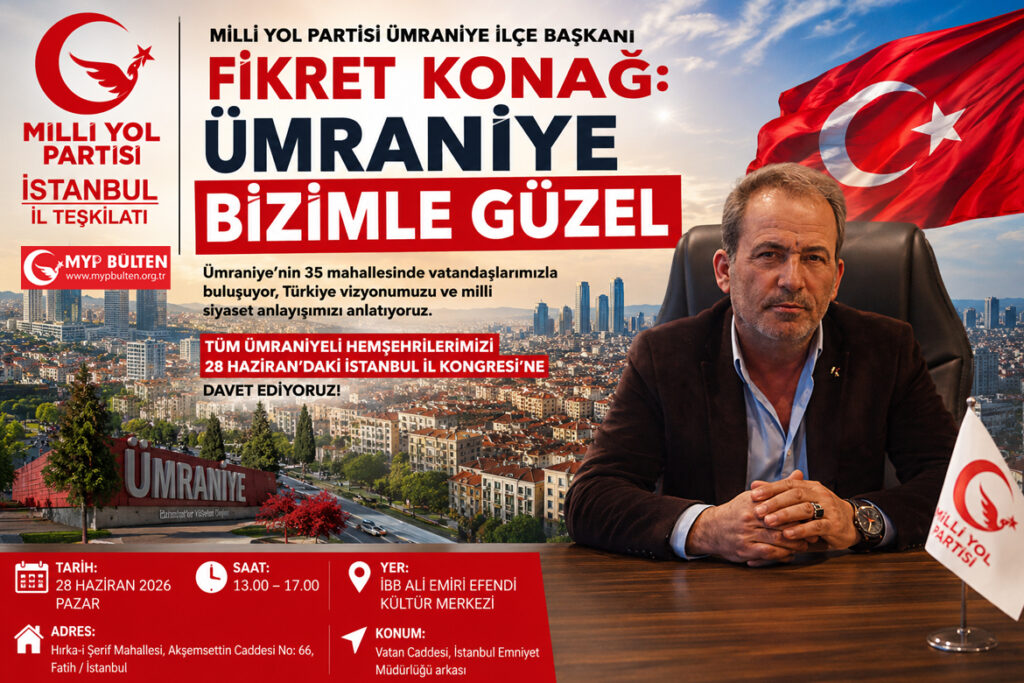 Milli Yol Partisi Ümraniye İlçe Başkanı Fikret Konağ