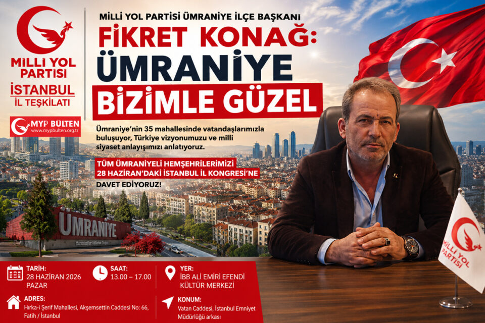 Milli Yol Partisi Ümraniye İlçe Başkanı Fikret Konağ