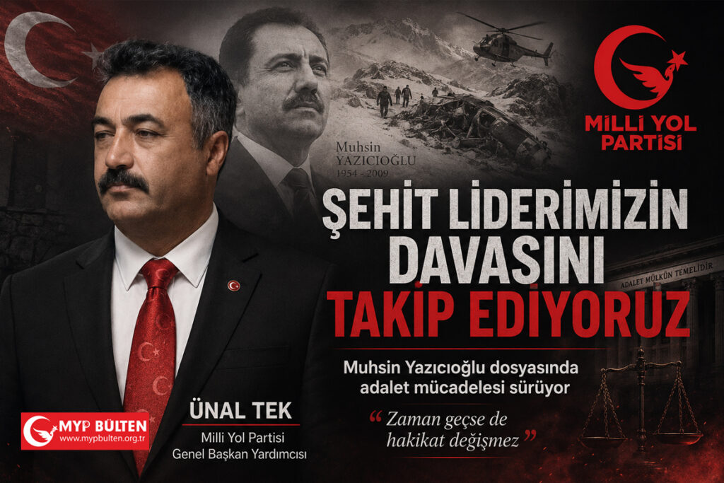 Milli Yol Partisi Genel Başkan Yardımcısı Ünal TEK