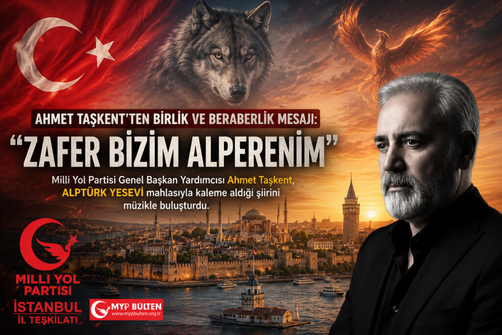 Milli Yol Partisi Genel Başkan Yardımcısı Ahmet Taşkent