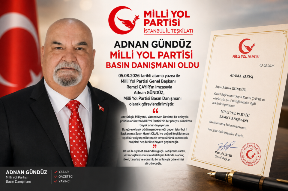 Milli Yol Partisi Basın Danışmanı Adnan Gündüz,